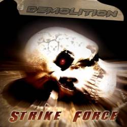 Demolition (AUS) : Strike Force
